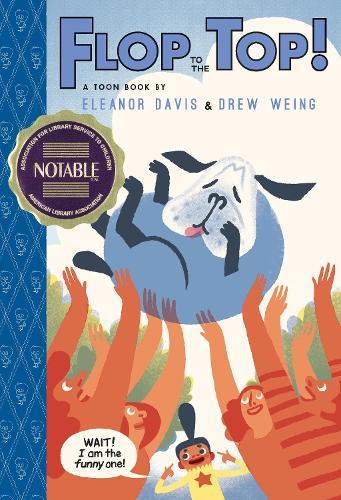 Flop to the Top!  by Eleanor Davis at Abbey's Bookshop, 