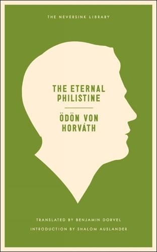 The Eternal Philistine  by Odon Von Horvath at Abbey's Bookshop, 
