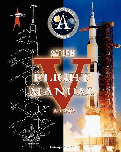Saturn V Flight Manual  by NASA at Abbey's Bookshop, 