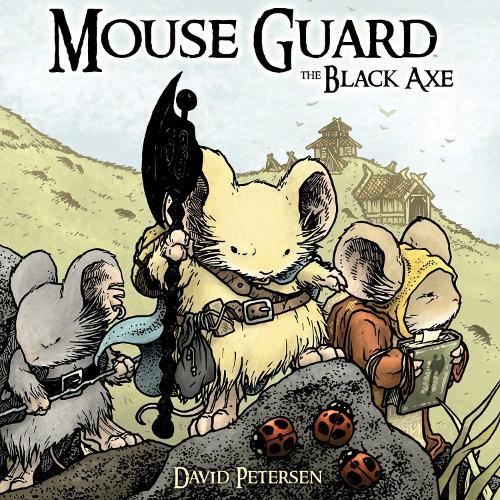 Mouse Guard Volume 3: The Black Axe  by David Petersen at Abbey's Bookshop, 