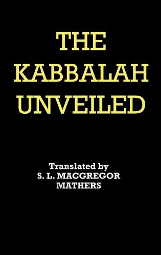 The Kabbalah Unveiled  by Christian Knorr Von Rosenroth at Abbey's Bookshop, 