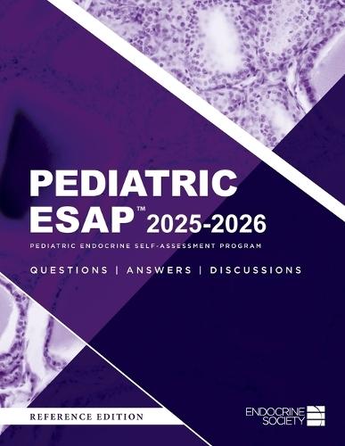 Pediatric ESAP(TM) 2025-2026 Pediatric Endocrine Self-Assessment Program Questions, Answers, Discussions  by Liuska M Pesce at Abbey's Bookshop, 