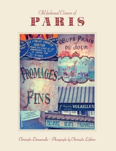 Old-Fashioned Corners Of Paris  by Christophe Destournelles at Abbey's Bookshop, 