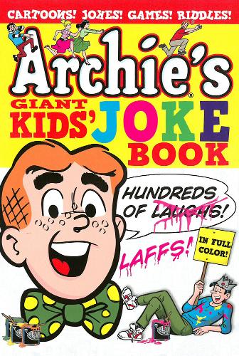 Archie's Giant Kids' Joke Book  by Archie Superstars at Abbey's Bookshop, 