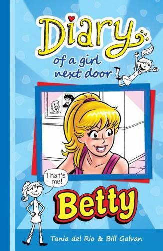 Diary of a Girl Next Door: Betty  by Bill Galvan at Abbey's Bookshop, 