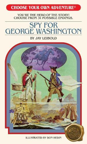 Spy for George Washington  by Jay Leibold at Abbey's Bookshop, 