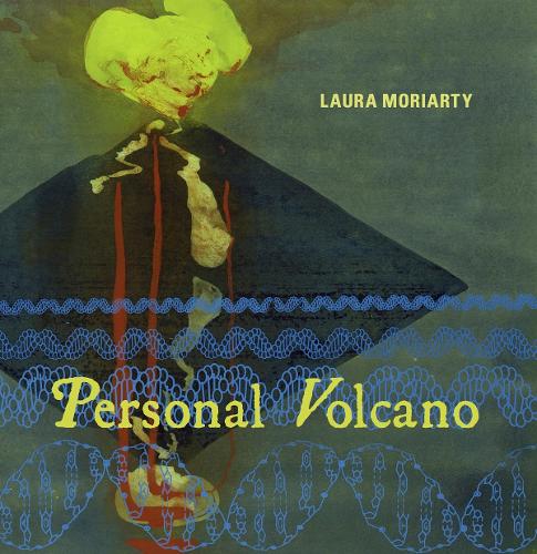 Personal Volcano  by Laura Moriarty at Abbey's Bookshop, 