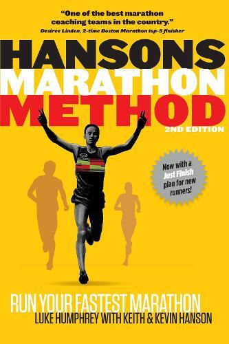 Hansons Marathon Method: Run Your Fastest Marathon the Hansons Way  by Luke Humphrey at Abbey's Bookshop, 