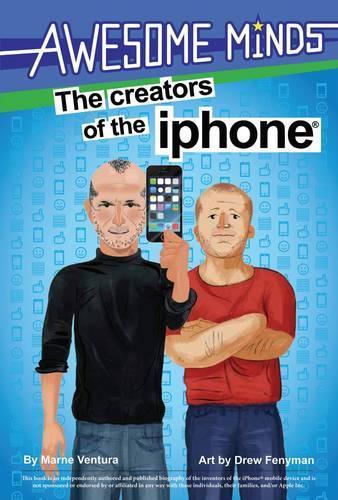 Awesome Minds: The Creators of the iPhone  by Marne Ventura at Abbey's Bookshop, 