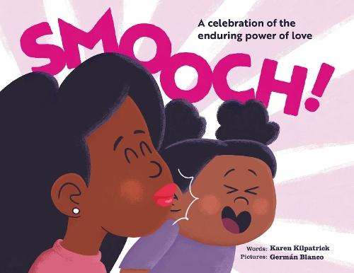 Smooch: A Celebration of the Enduring Power of Love  by Karen Kilpatrick at Abbey's Bookshop, 