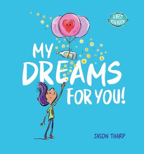 My Dreams for You!  by Jason Tharp at Abbey's Bookshop, 