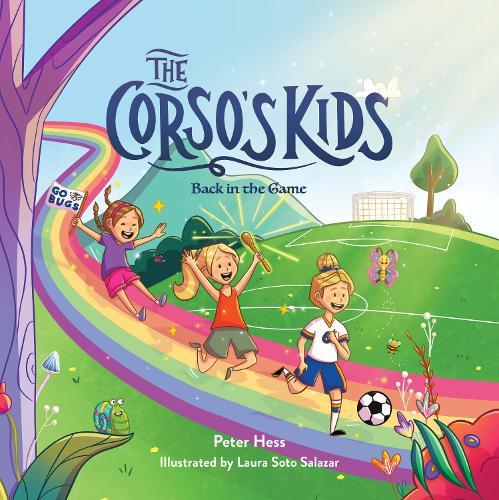 The Corso's Kids: Back in the Game  by Peter Hess at Abbey's Bookshop, 