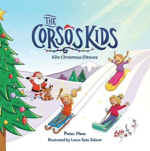 The Corso's Kids: The Christmas Minute  by Peter Hess at Abbey's Bookshop, 