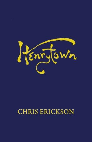 Henrytown  by Chris Erickson at Abbey's Bookshop, 