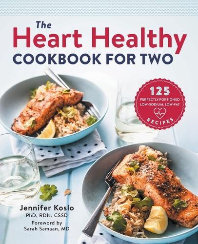 The Heart Healthy Cookbook for Two  by Jennifer Koslo RND at Abbey's Bookshop, 