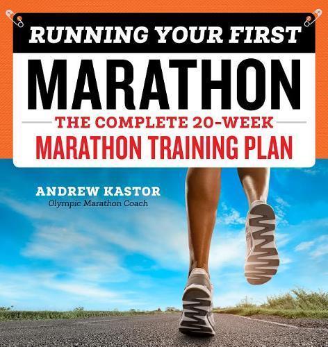 Running Your First Marathon  by Andrew Kastor at Abbey's Bookshop, 
