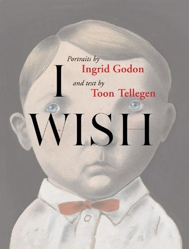 I Wish  by Toon Tellegen at Abbey's Bookshop, 