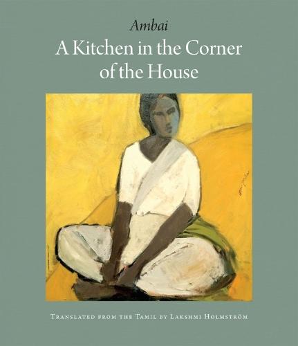 A Kitchen in the Corner of the House  by Ambai at Abbey's Bookshop, 