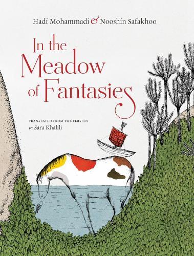 In the Meadow of Fantasies  by Hadi Mohammadi at Abbey's Bookshop, 