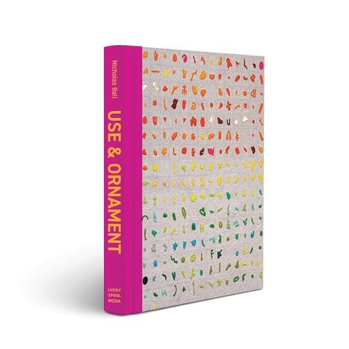 Use and Ornament: An Exploration of the Improv Quilt  by Nicholas Ball at Abbey's Bookshop, 