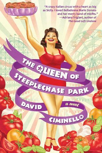 The Queen of Steeplechase Park  by David Ciminello at Abbey's Bookshop, 