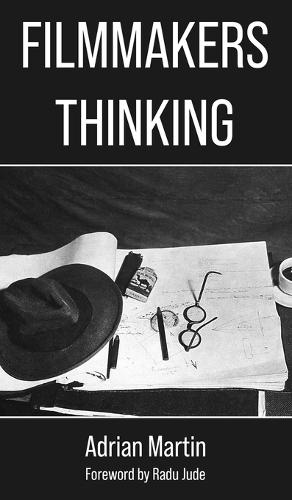 Filmmakers Thinking  by Adrian Martin at Abbey's Bookshop, 
