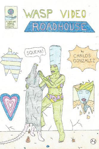 Wasp Video Roadhouse  by Carlos Gonzalez at Abbey's Bookshop, 