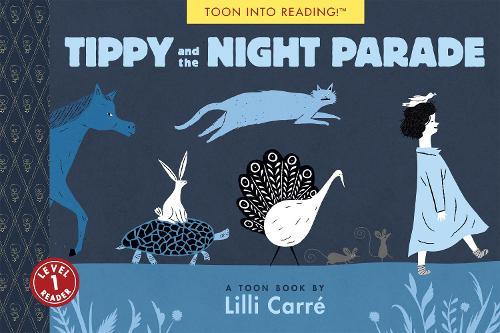 Tippy and the Night Parade  by Lilli Carré at Abbey's Bookshop, 
