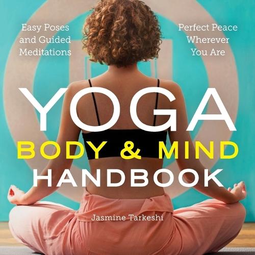 Yoga Body and Mind Handbook  by Jasmine Tarkeshi at Abbey's Bookshop, 