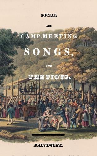 Social and Camp-meeting Songs, for the Pious  by John J Harrod at Abbey's Bookshop, 