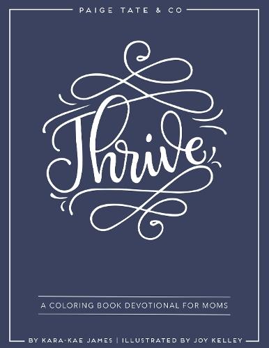Thrive: A Coloring Book Devotional For Moms (Journaling and Creative Worship)  by Kara-Kae James at Abbey's Bookshop, 