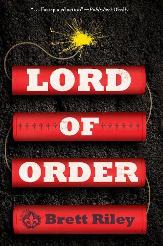 Lord of Order: A Novel  by Brett Riley at Abbey's Bookshop, 