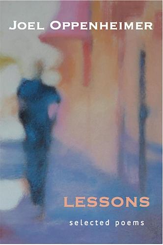 Lessons: Selected Poems  by Joel Oppenheimer at Abbey's Bookshop, 