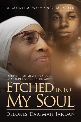 Etched Into My Soul!  by Delores Daaimah Jardan at Abbey's Bookshop, 