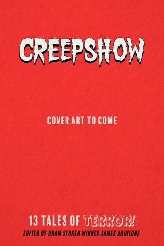 Creepshow: 13 Tales of Terror  by Nancy A Collins at Abbey's Bookshop, 