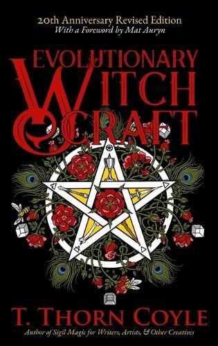 Evolutionary Witchcraft 20th Anniversary Revised Edition  by T Thorn Coyle at Abbey's Bookshop, 