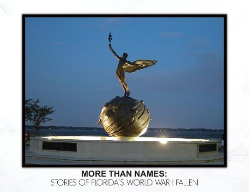 More Than Names: Stories of Florida's World War I Fallen  by R B Rosenburg at Abbey's Bookshop, 