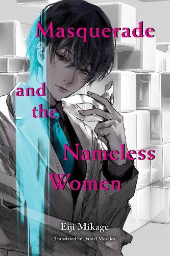 Masquerade and the Nameless Women  by Eiji Mikage at Abbey's Bookshop, 