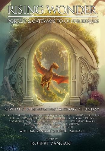Rising Wonder: Portals & Gateways to Other Realms  by Robert Zangari at Abbey's Bookshop, 