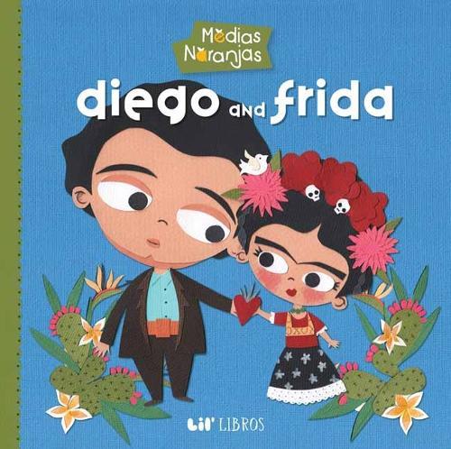 Medias Naranjas: Diego and Frida   by Ellia Ana Hill at Abbey's Bookshop, 