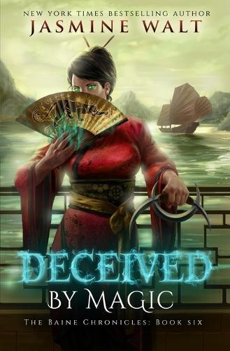 Deceived by Magic (#6 Baine Chronicles)  by Jasmine Walt at Abbey's Bookshop, 