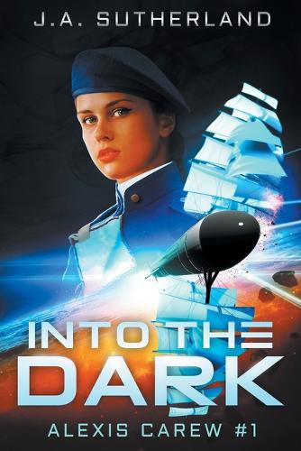 Into the Dark (#1 Alexis Carew)