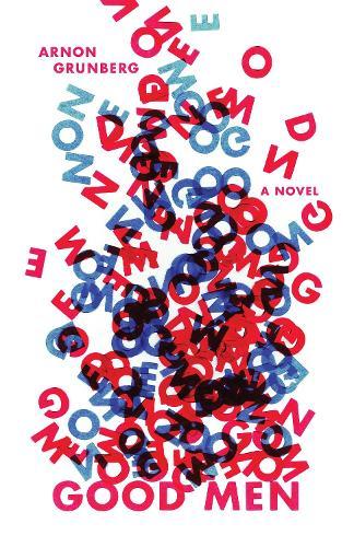 Good Men  by Arnon Grunberg at Abbey's Bookshop, 