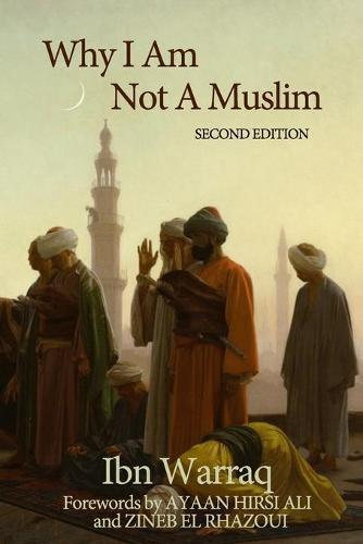 Why I Am Not A Muslim  by Ibn Warraq at Abbey's Bookshop, 