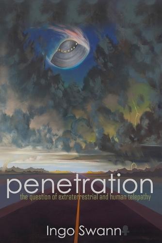 Penetration: The Question of Extraterrestrial and Human Telepathy  by Ingo Swann at Abbey's Bookshop, 