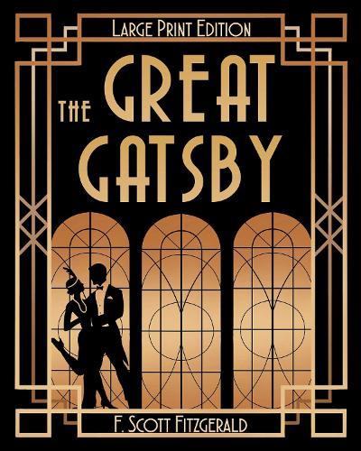 The Great Gatsby (LARGE PRINT)  by F. Scott Fitzgerald at Abbey's Bookshop, 