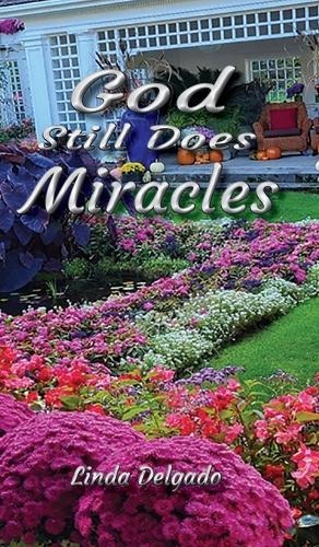 God Still Does Miracles  by Linda Delgado at Abbey's Bookshop, 