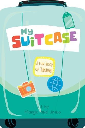 My Suitcase: A Fun Book of Travel  by duopress labs at Abbey's Bookshop, 