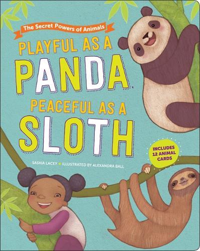Playful as a Panda, Peaceful as a Sloth  by Saskia Lacey at Abbey's Bookshop, 
