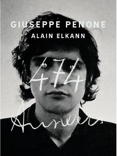 Giuseppe Penone, Alain Elkann: 474 Answers  by Giuseppe Penone at Abbey's Bookshop, 